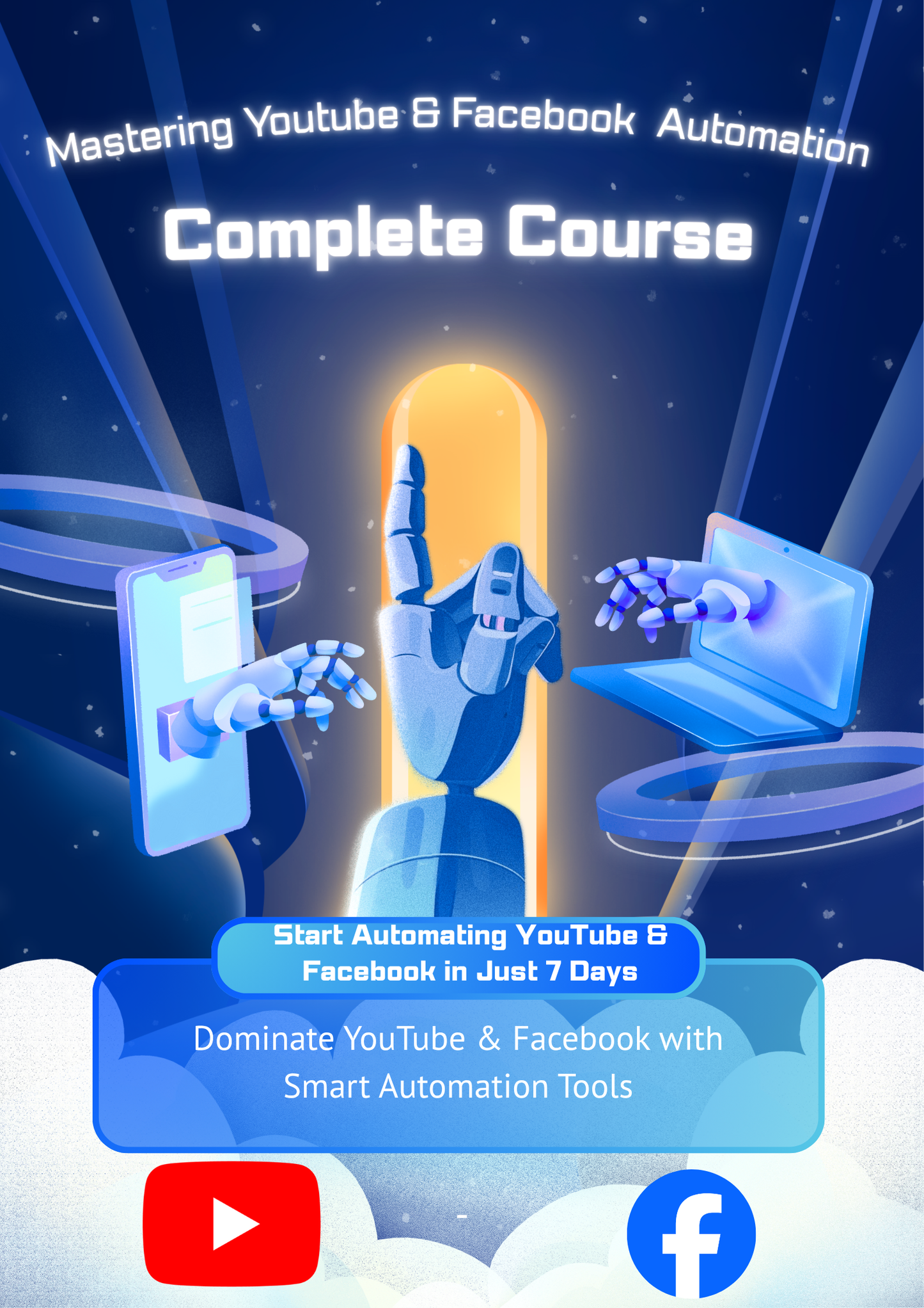 Mastering YouTube & Facebook Automation